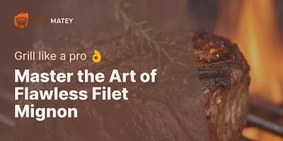 Master the Art of Flawless Filet Mignon - Grill like a pro 👌