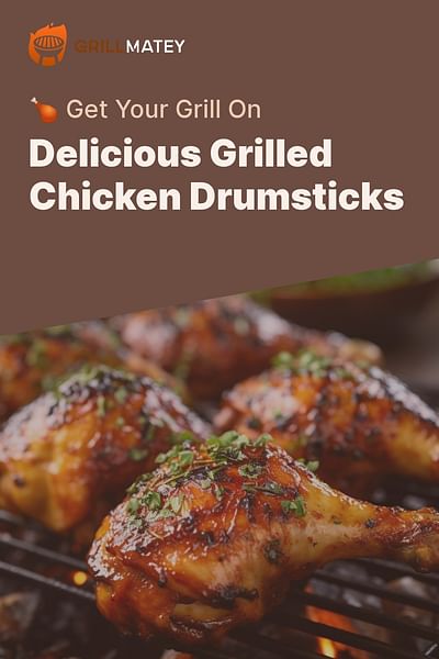 Delicious Grilled Chicken Drumsticks - 🍗 Get Your Grill On