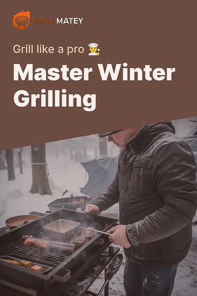 Master Winter Grilling - Grill like a pro 👨‍🍳